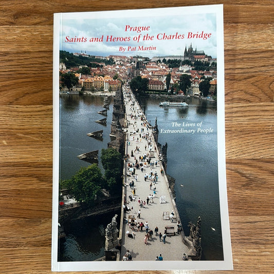 Prague Saints and Hero’s of the Charles Bridge