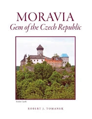 Moravia: Gem of the Czech Republic