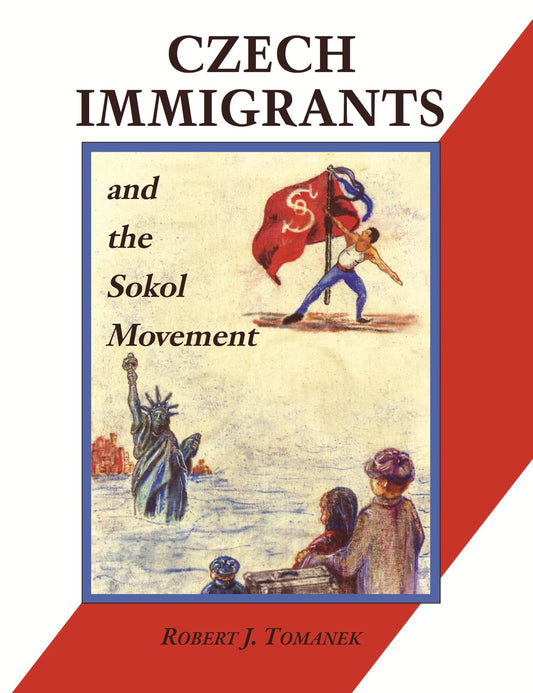 Czech Immigrants and the Sokol Movement